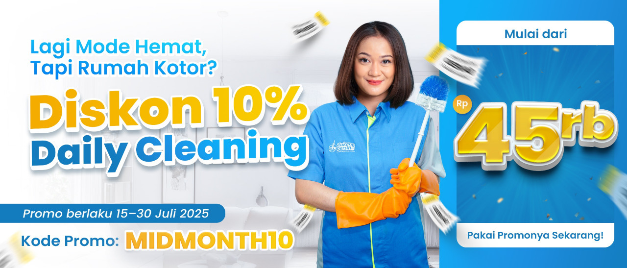 Promo Daily Cleaning Tengah Bulan Juli 2025 #MIDMONTH10